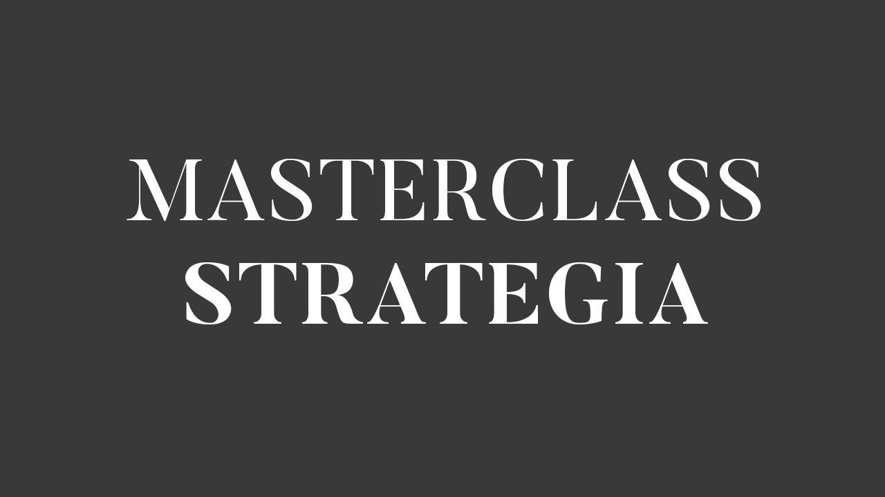 Masterclass: strategia
